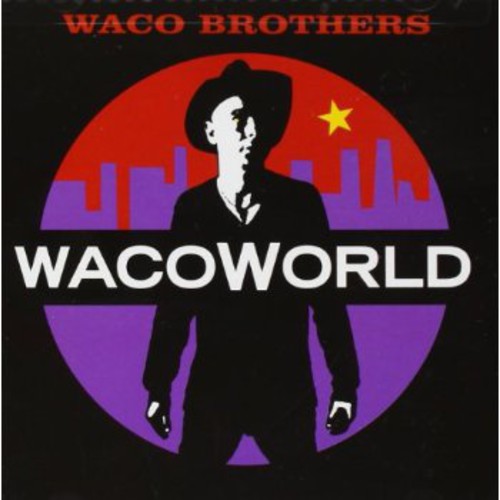 Waco Brothers - Waco World