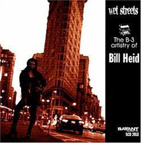 Bill Heid - Wet Streets