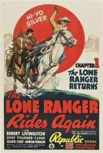Lone Ranger Rides Again - The Lone Ranger Rides Again
