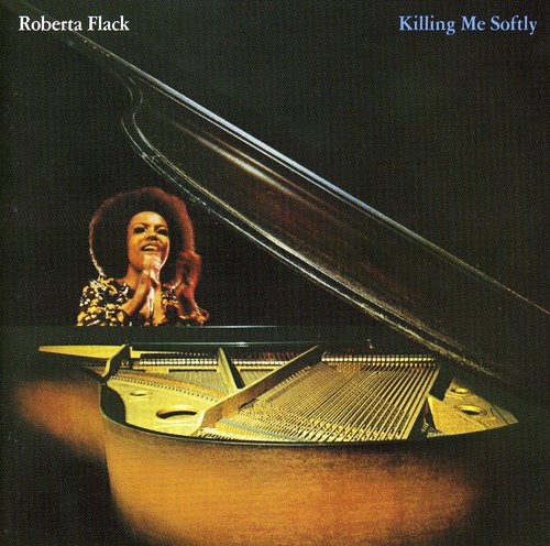 Roberta Flack - Killing Me Softly [Import]