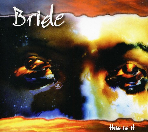 Bride - This Is It