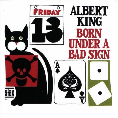 Albert King - Born Under A Bad Sign [Stax Remasters]