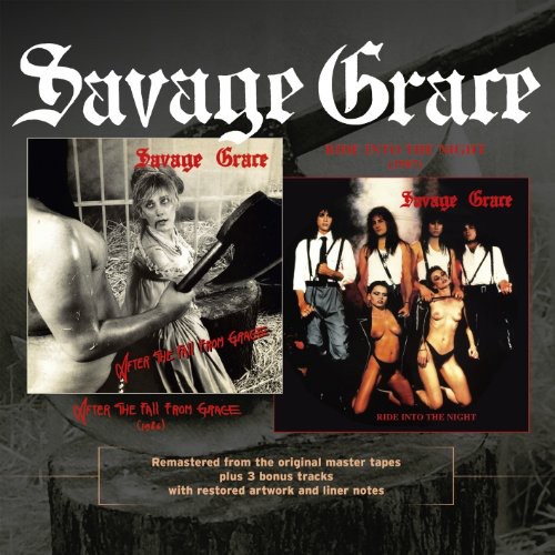 Savage Grace - After The Fall From Grace/Ride Into The Night