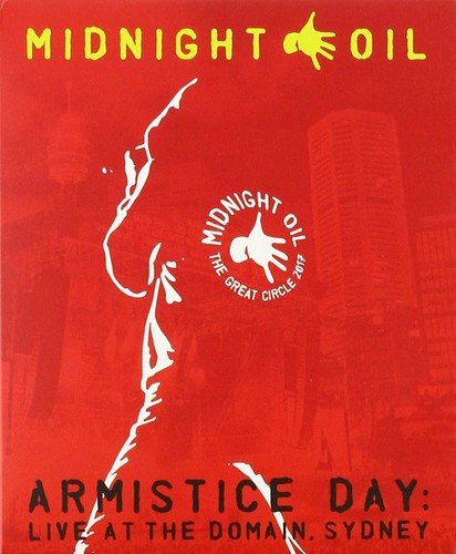 Midnight Oil - Midnight Oil: Armistice Day: Live at the Domain Sydney