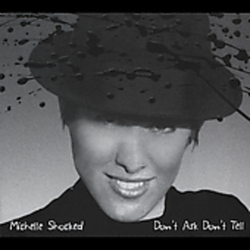 Michelle Shocked - Don't Ask Don't Tell [Import]