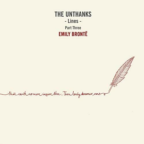 Unthanks - Lines Part Three: Emily Bronte