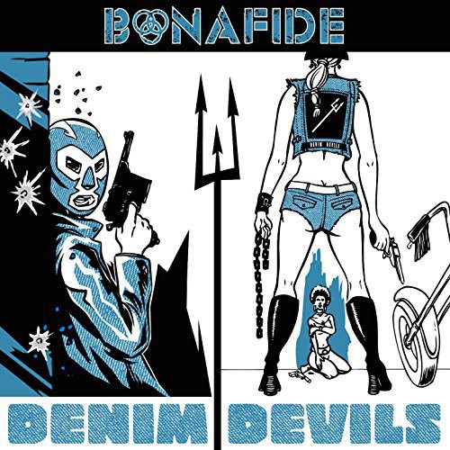 Bonafide - Denim Devils