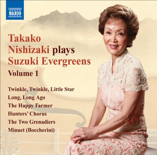 TAKAKO NISHIZAKI - Nishizaki Plays Suzuki Evergreens 1
