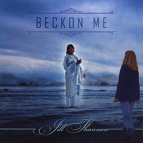 Jill Shannon - Beckon Me