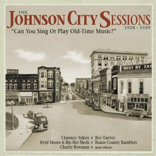 Johnson City Sessions 1928-29 /  Various