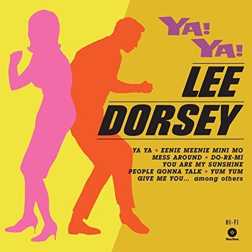 Lee Dorsey - Ya! Ya! + 3 Bonus Tracks (Bonus Tracks) [Limited Edition]