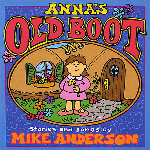 Mike Anderson - Anna's Old Boot