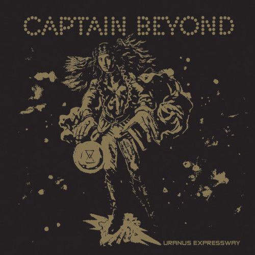 Captain Beyond - Uranus Expressway (Gol) [Limited Edition]