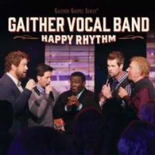 Gaither Vocal Band - Happy Rhythm
