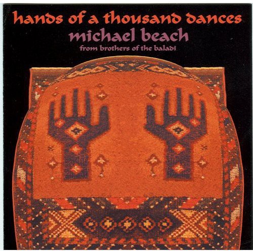 MICHAEL BEACH - Hands of a Thousand Dances
