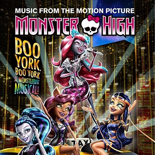 Monster High: Boo York, Boo York (Original Soundtrack)