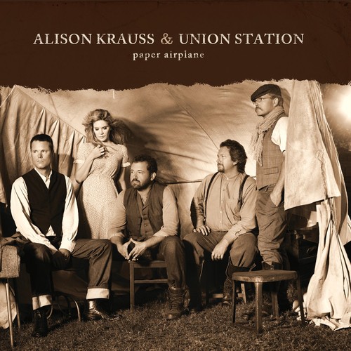 Alison Krauss & The Union Station - Paper Airplane
