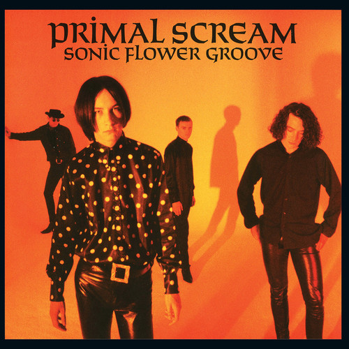 Primal Scream - Sonic Flower Groove [Vinyl]