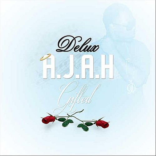 Delux - A.J.A.H. Gifted