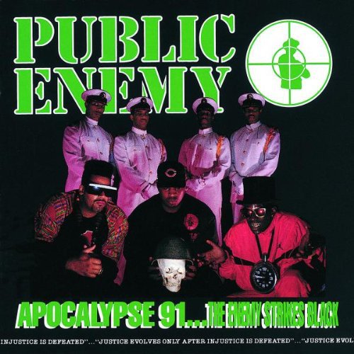 Public Enemy - Apocalypse 91: The Enemy Strikes Black