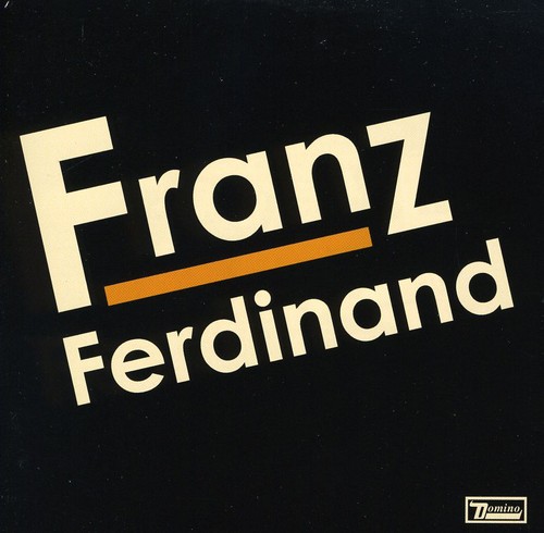 Franz Ferdinand - Franz Ferdinand [Import]
