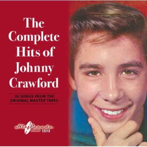 Johnny Crawford - Complete Hits of Johnny Crawford