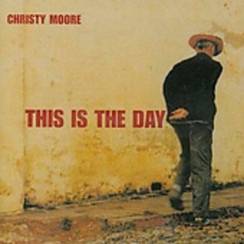 Christy Moore - This Is The Day [Import]