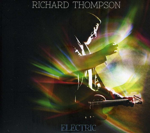 Richard Thompson - Electric (Deluxe Edition) [Import]