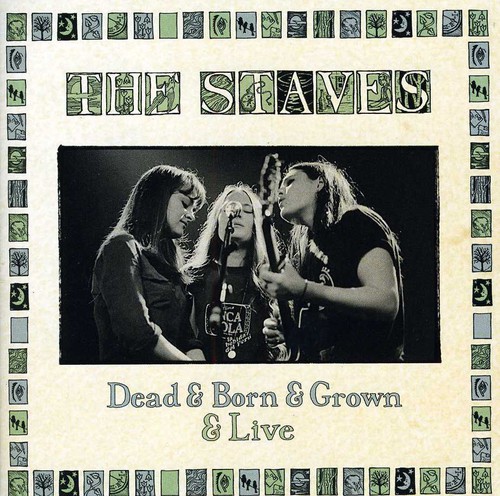 The Staves - Dead & Born & Grown & Live [Import]