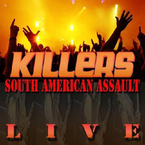 Killers - South American Assault Live [Vinyl]