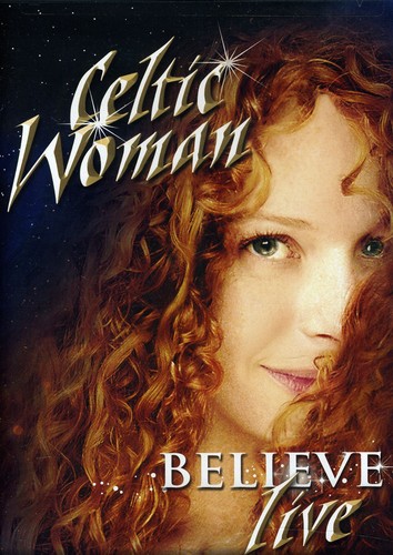 Celtic Woman - Believe
