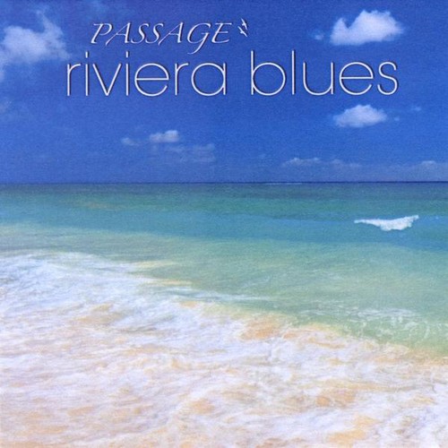 Passage - Riviera Blues