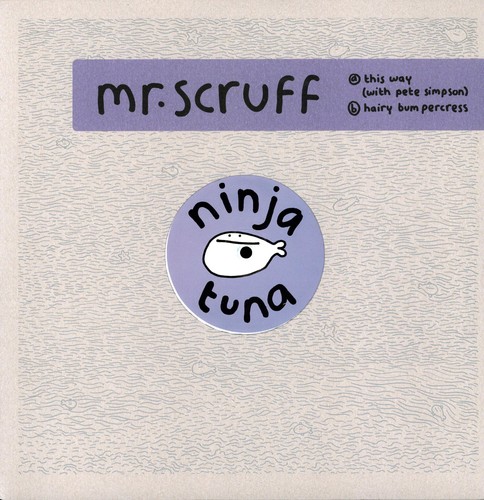 Mr. Scruff - This Way/Hairy Bumpercress
