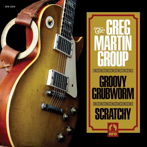 Greg Martin - Groovy Grubworm/Scratchy