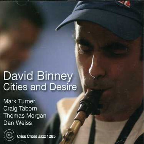 David Binney - Cities and Desire