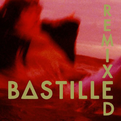 Bastille - Remixed [Vinyl]