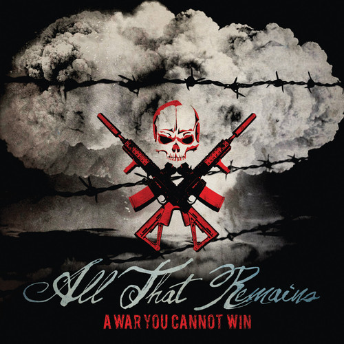 All That Remains - War You Cannot Win