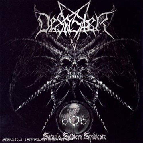 Desaster - 666 - Satan Soldiers Syndicate