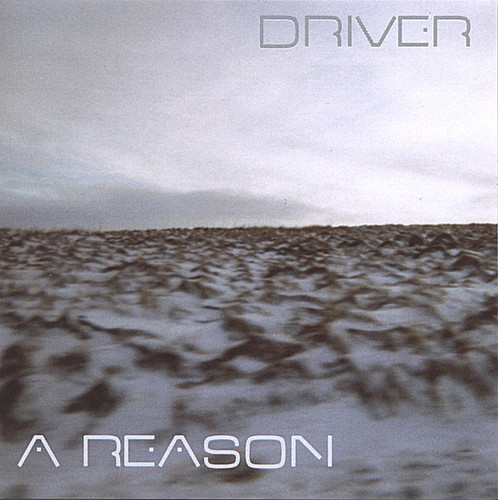 Driver - Reason
