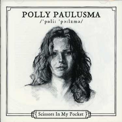 Polly Paulusma - Scissors in My Pocket