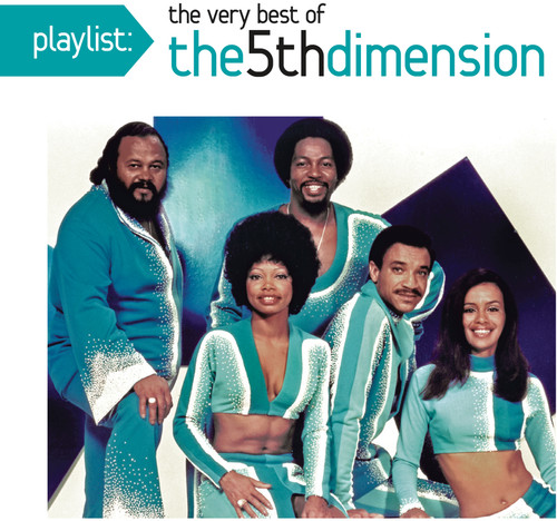 The 5th Dimension - Playlist: The Very Best of the 5th Dimension