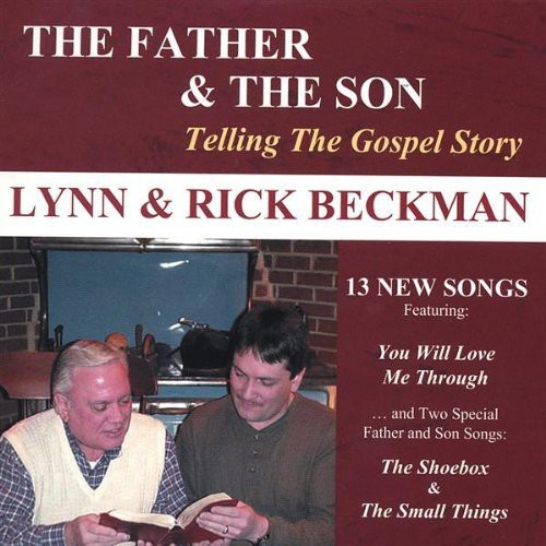Lynn Beckman - Father & the Son: Telling the Gospel Story