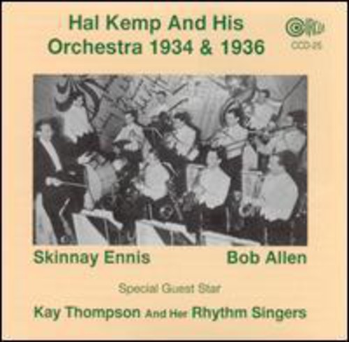 Hal Kemp - & His Orchestra 1934 & 1936