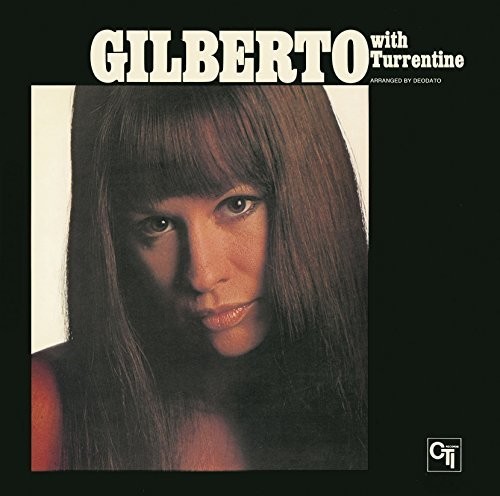 Astrud Gilberto - Gilberto With Turrentine [Remastered] (Jpn)