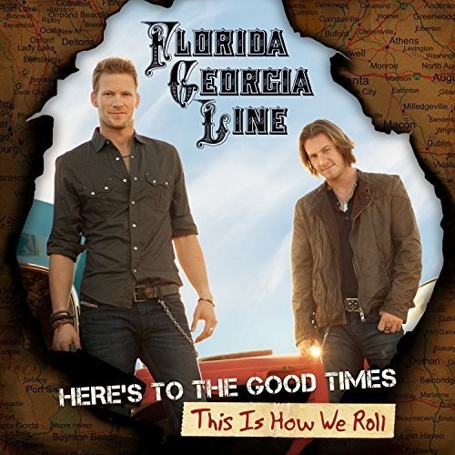 Florida Georgia Line - Here's To The Good Times.This Is How We Roll [2 LP][Deluxe Edition]