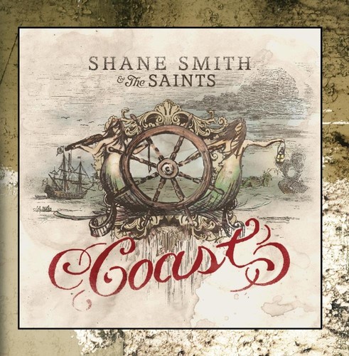 Shane Smith & the Saints - Coast