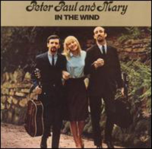 Peter, Paul & Mary - In the Wind