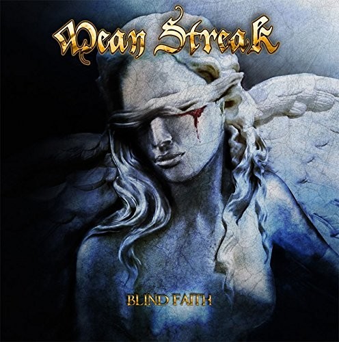 Mean Streak - Blind Faith (Limited Gold Vinyl) [Colored Vinyl] (Gol) (Uk)