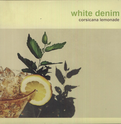 White Denim - Corsicana Lemonade [Vinyl]