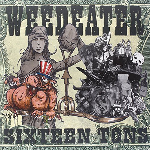 Weedeater - Sixteen Tons [Vinyl]